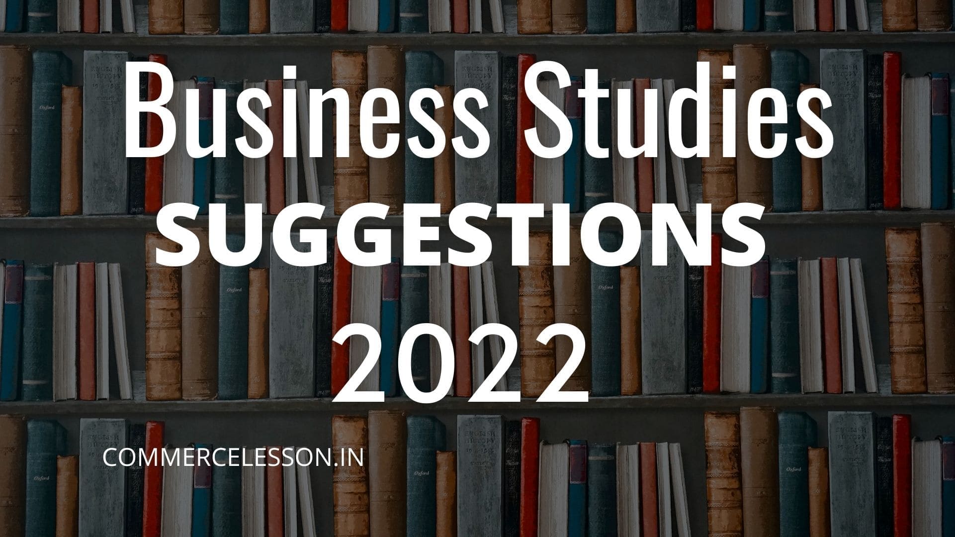 Business Studies Suggestions for Class 11