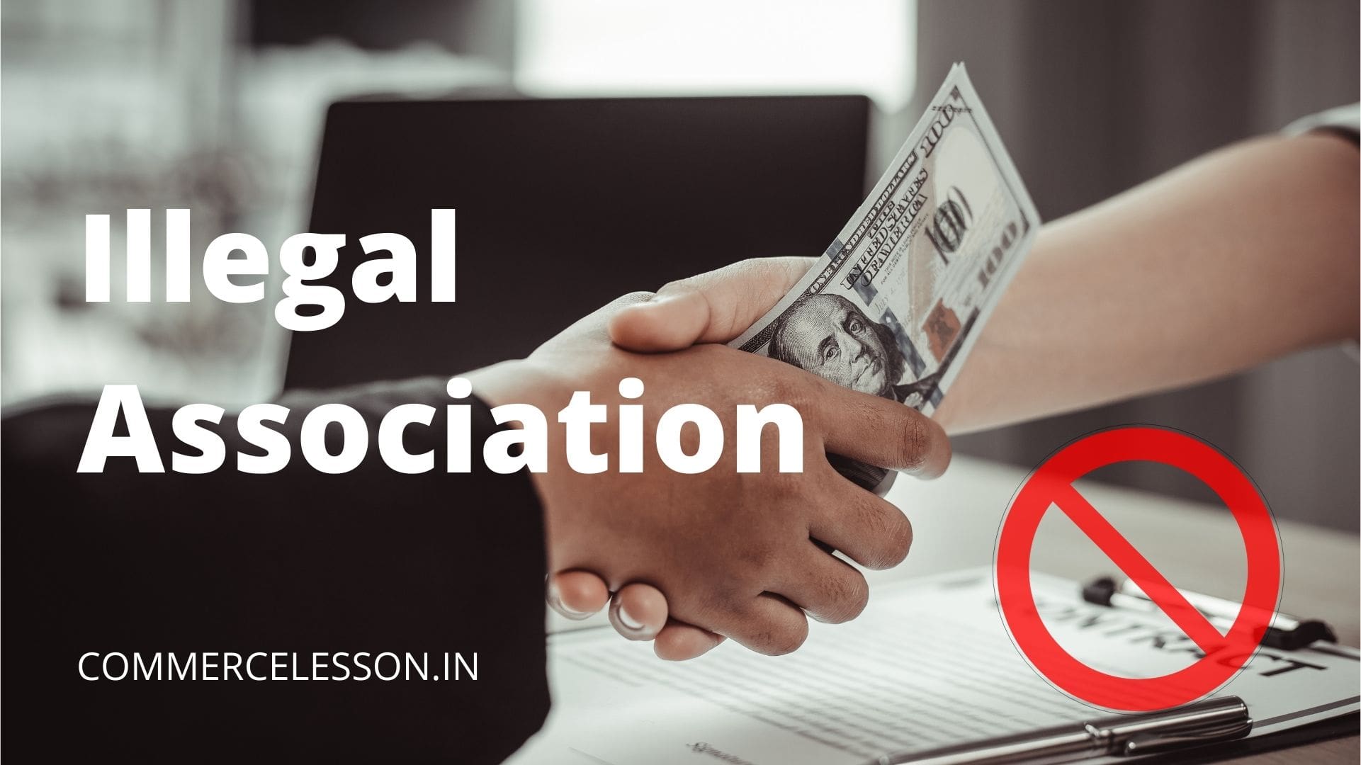 Illegal Association and Its Consequences