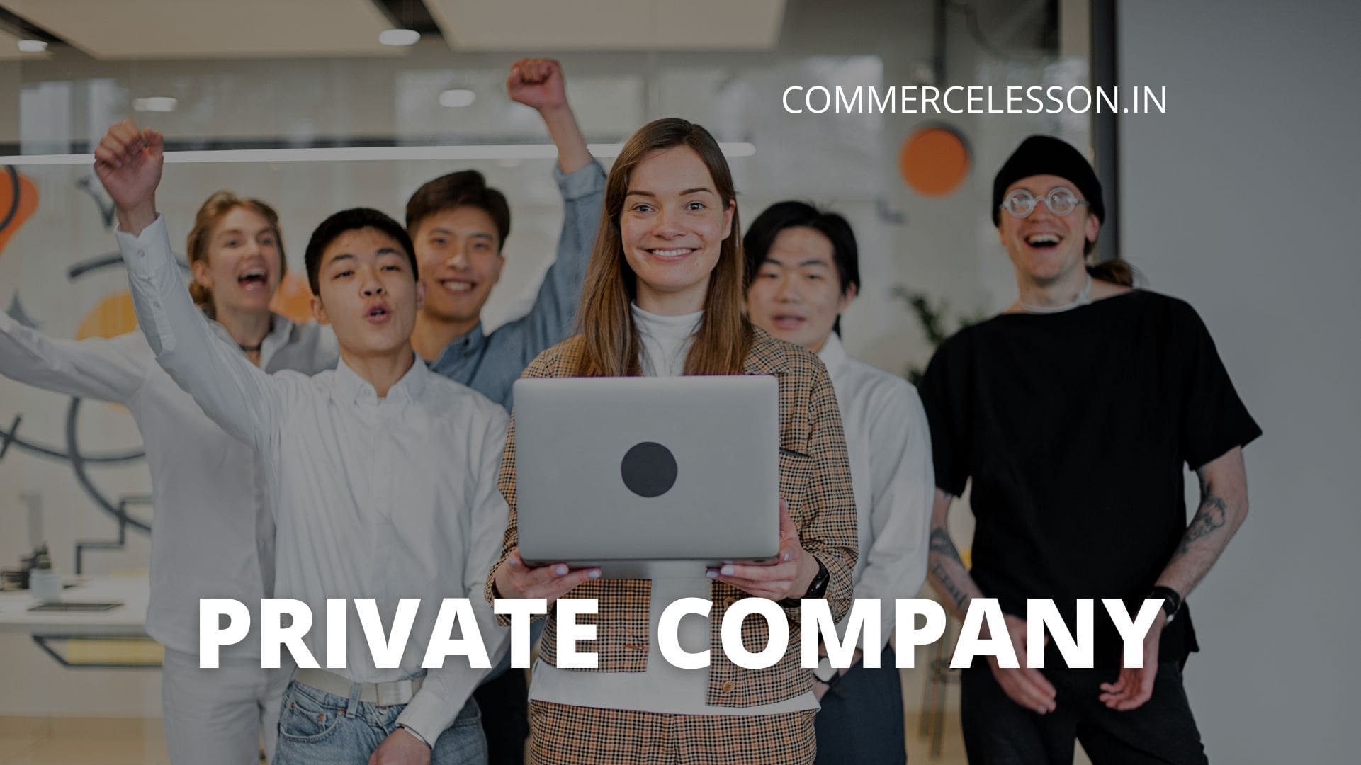 Private Company Its Privileges and Exemptions