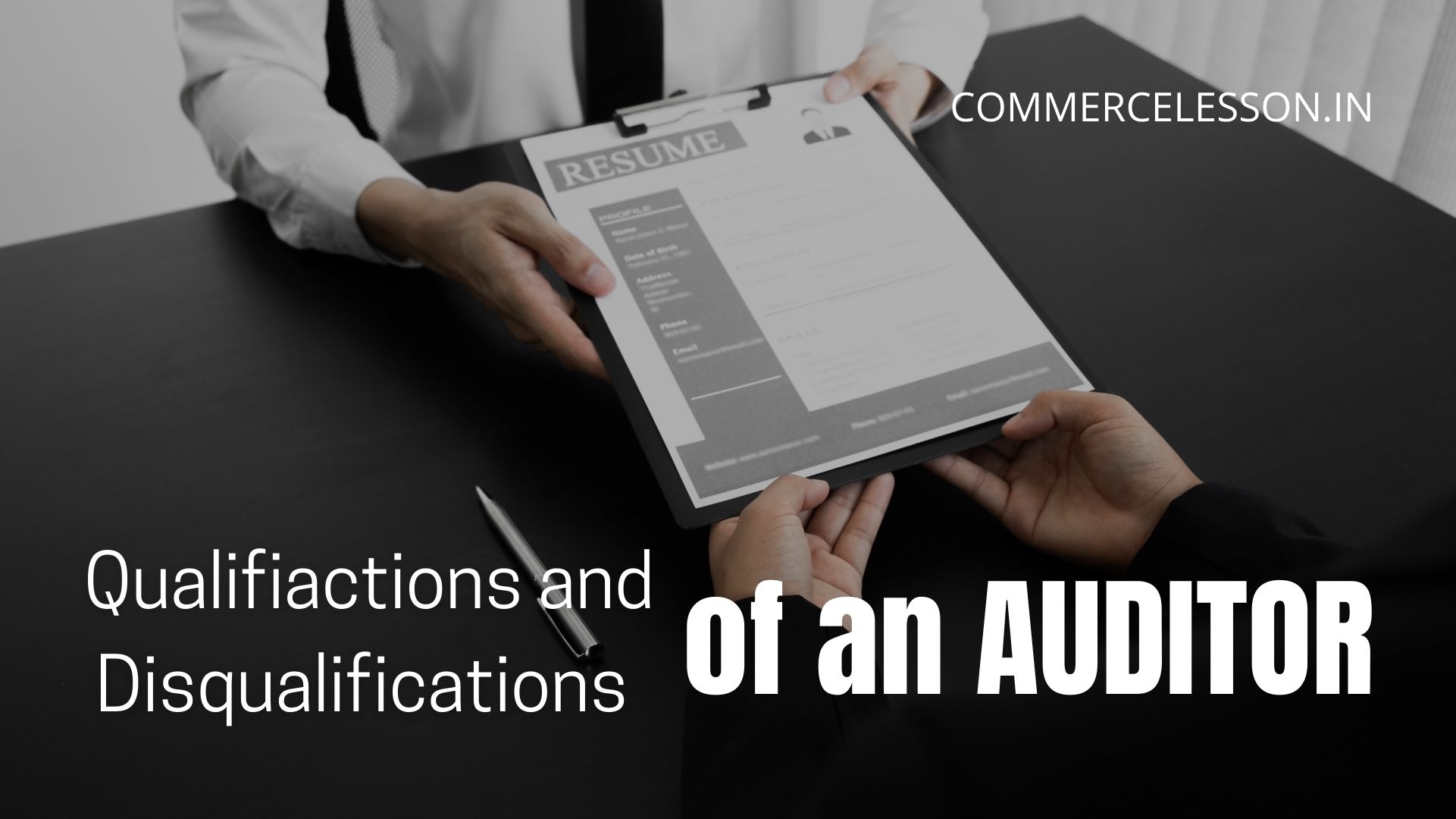 Qualifications and Disqualifications of an Auditor