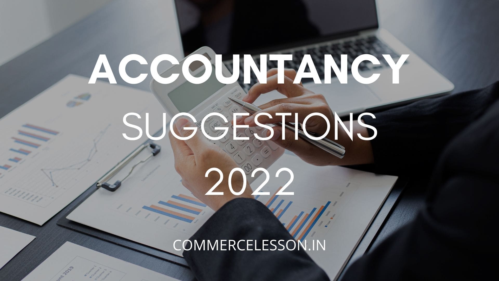 Accountancy Suggestions 2022