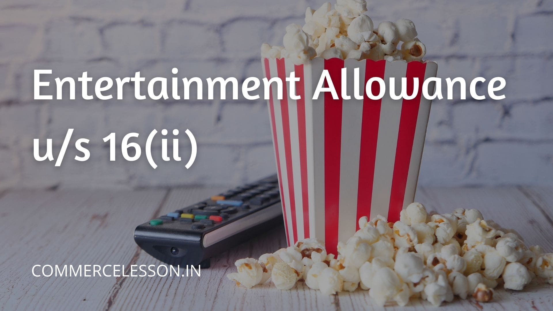Entertainment allowance u/s 16(ii)