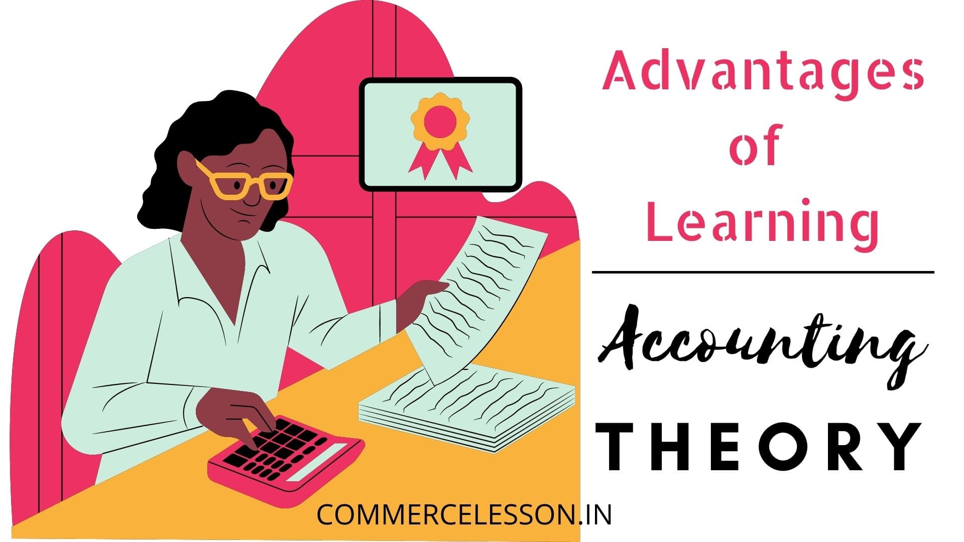 Advantages of Learning Accounting Theory