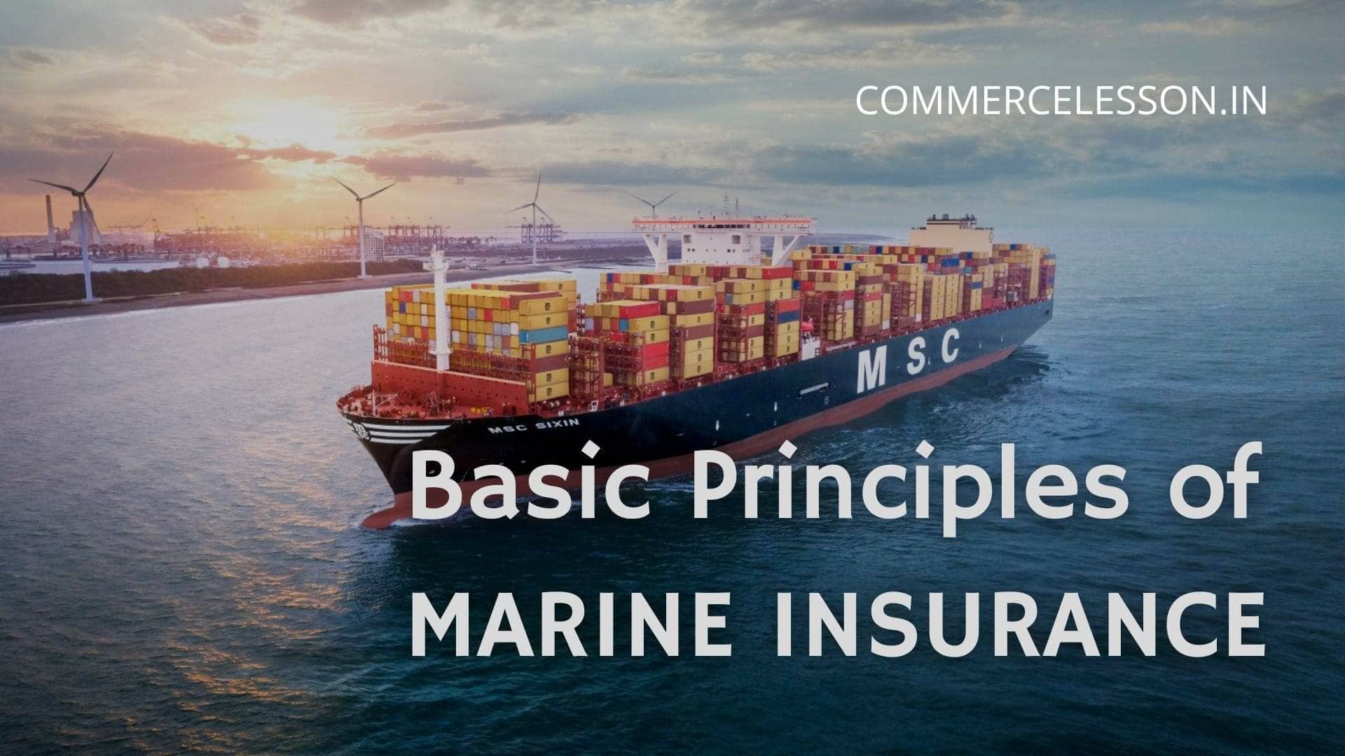 Basic Principles of Marine Insurance