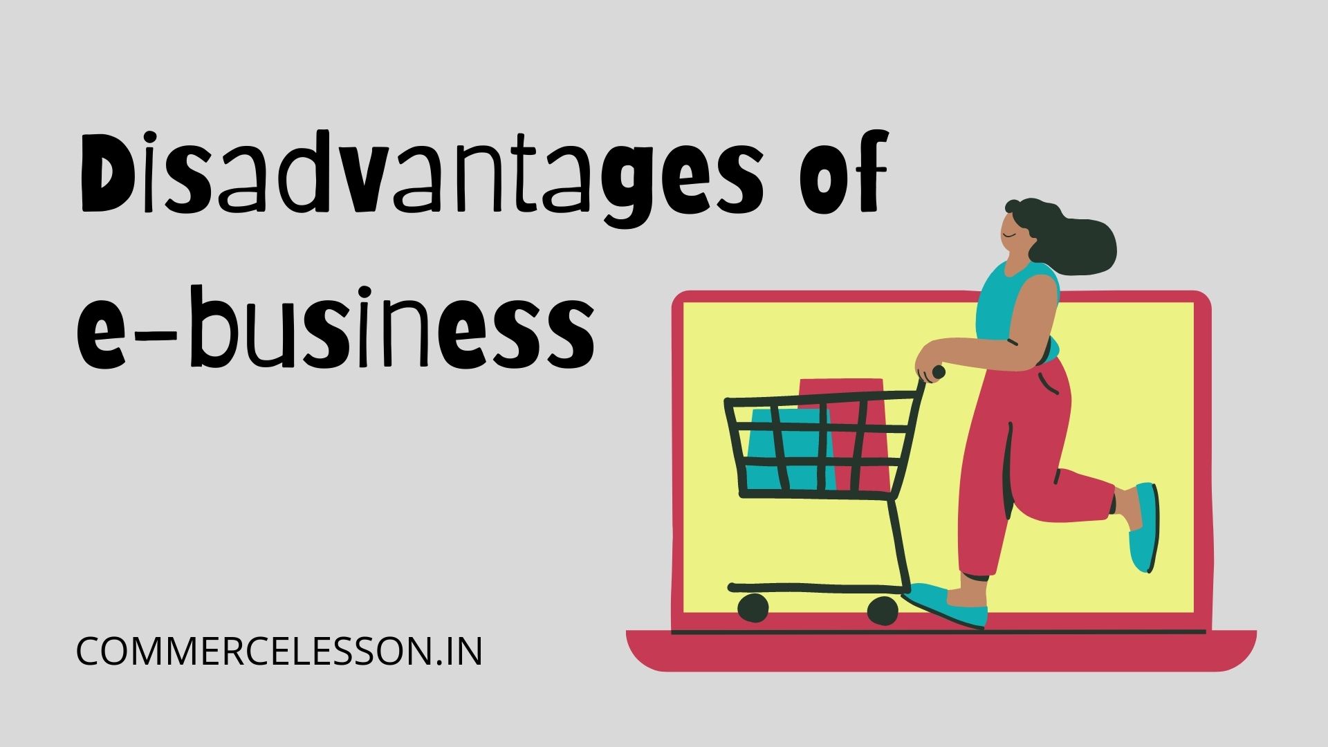 Disadvantages of e-business - CommerceLesson.in
