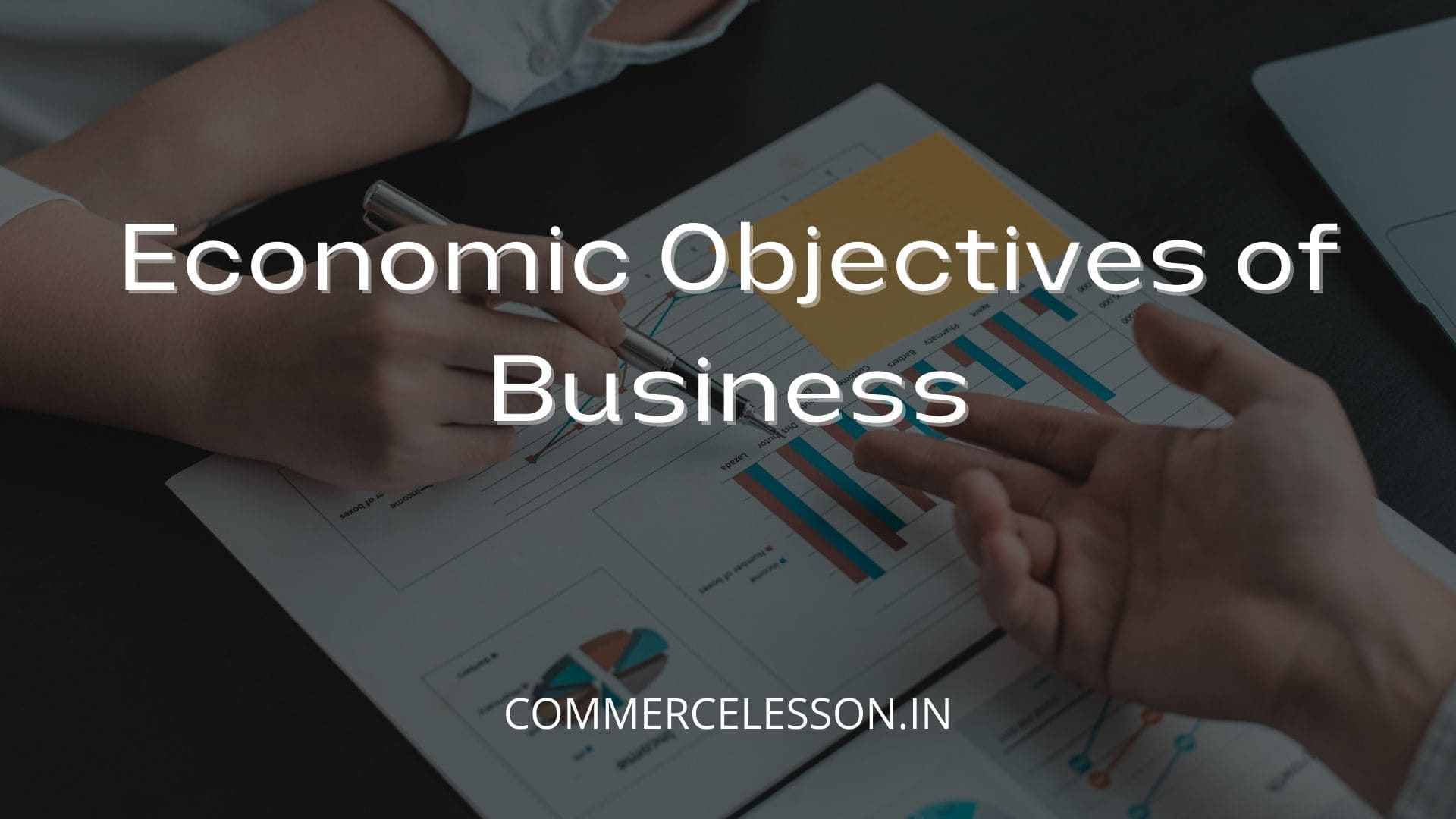 Economic Objectives of Business