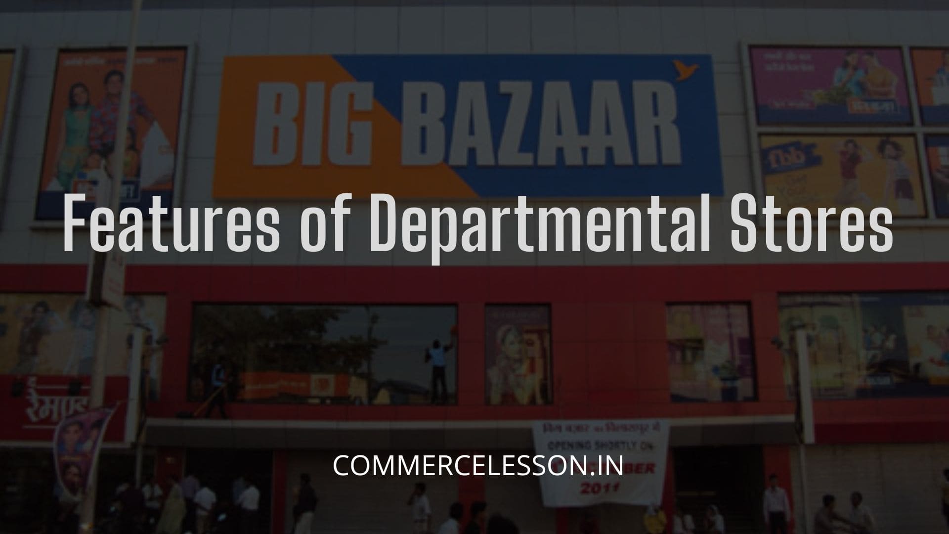 Features of Departmental Stores