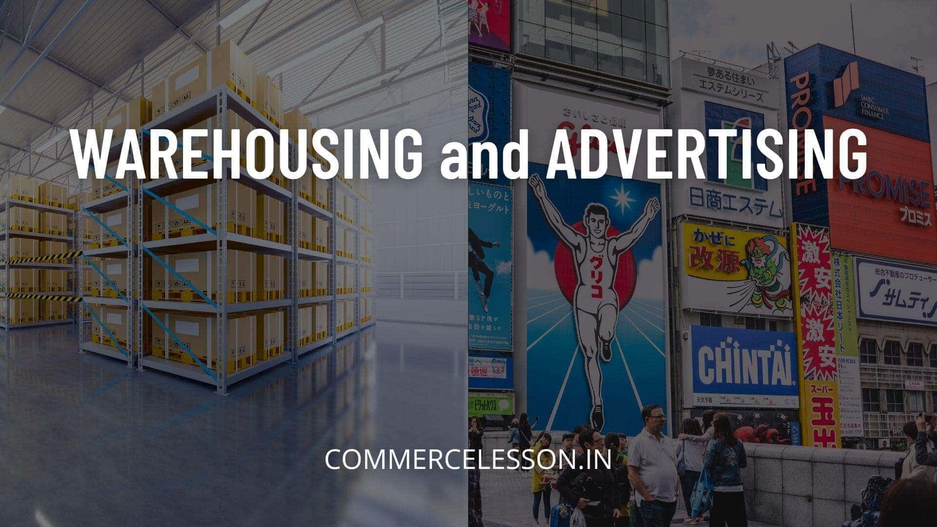 Warehousing and Advertising