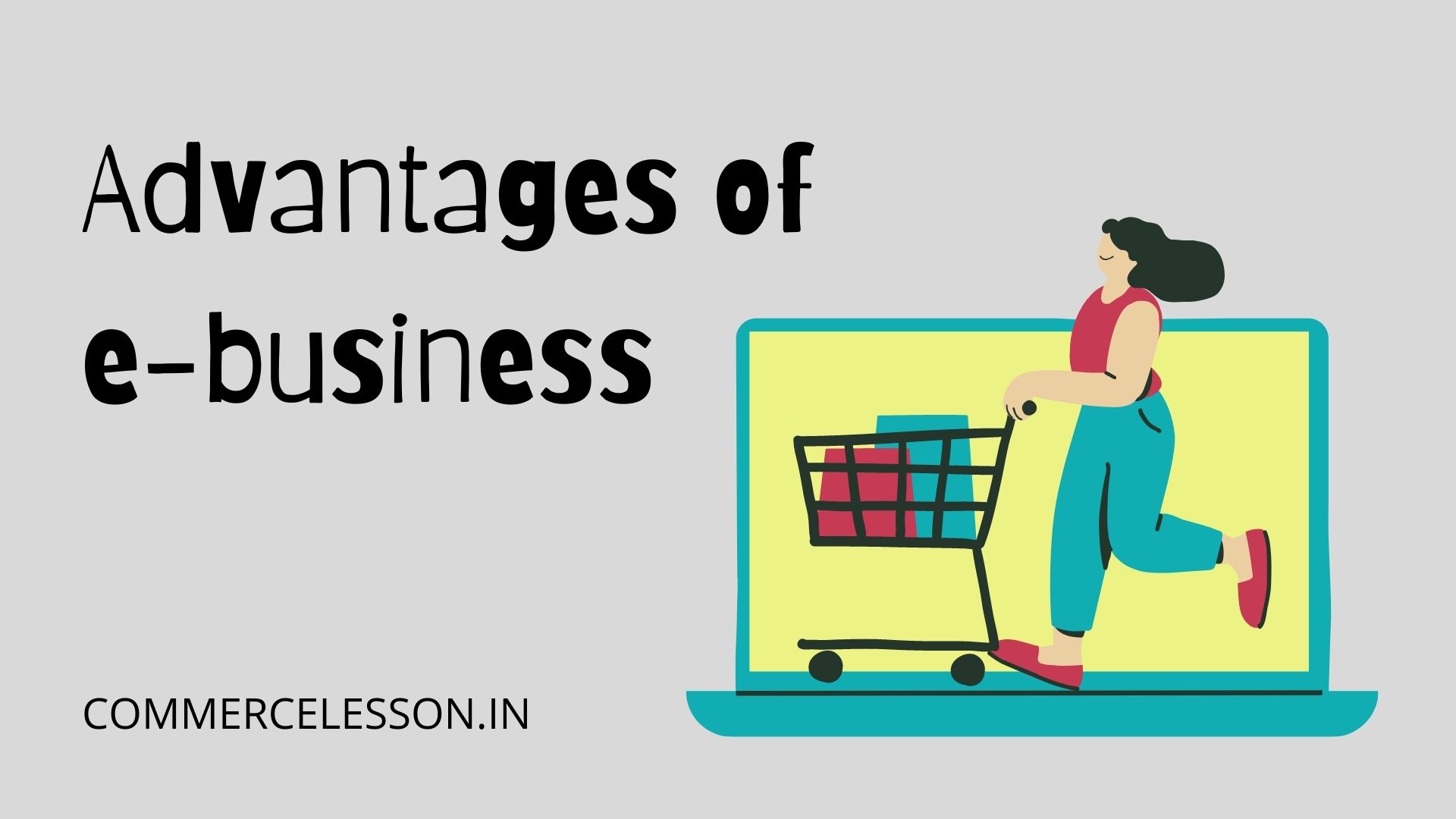 Advantages Of E business CommerceLesson in