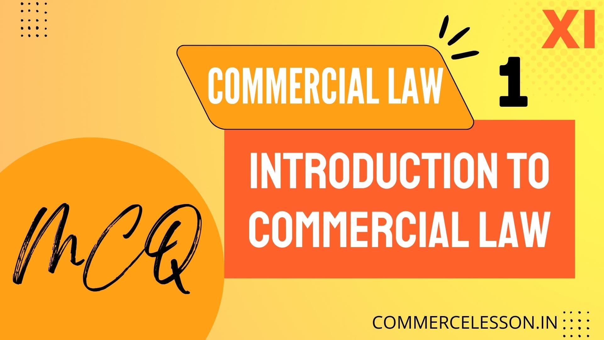 Introduction to Commercial Law MCQ