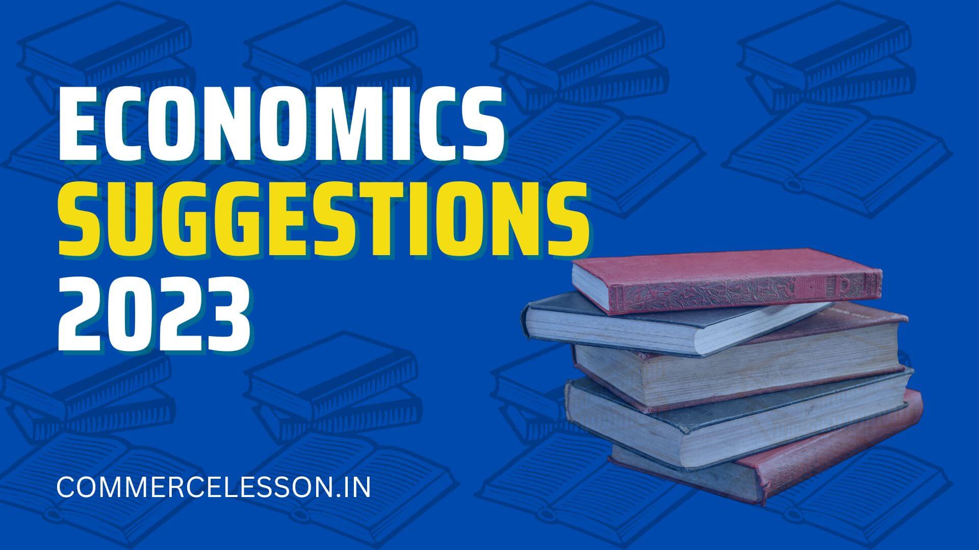 Economics Suggestions 2023 Higher Secondary Class 12 WBCHSE
