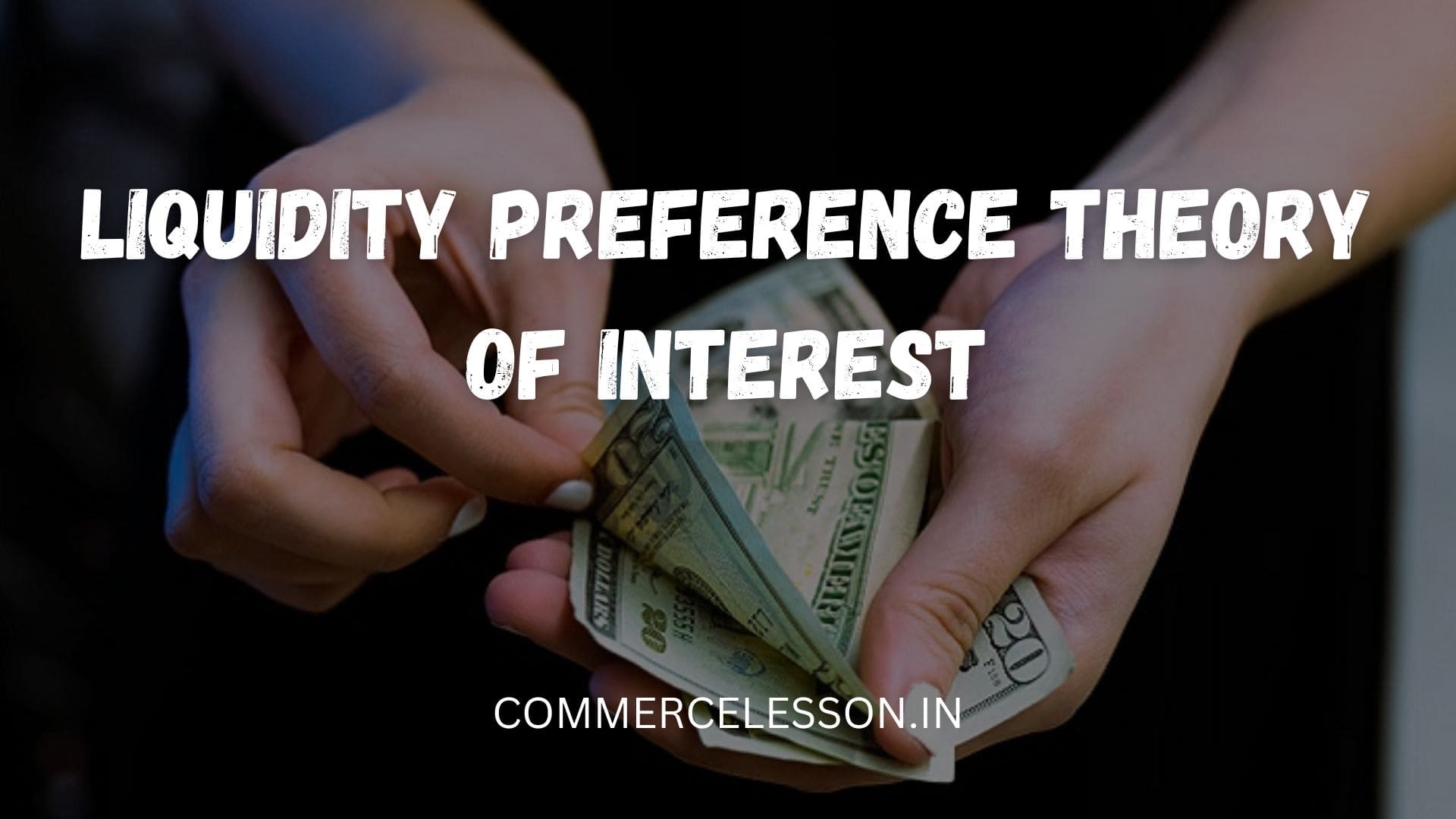 Liquidity Preference Theory of Interest