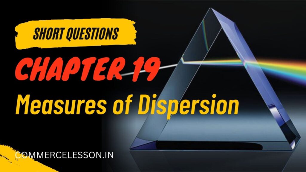 Measures of Dispersion Short Questions